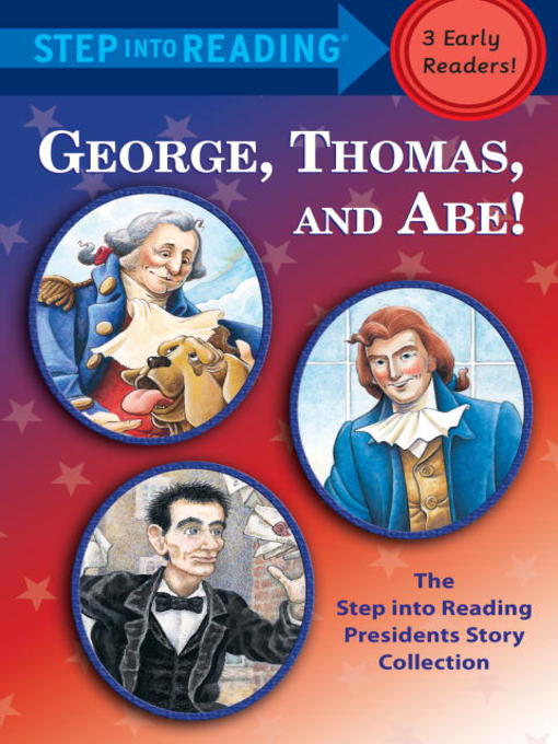 Title details for George, Thomas, and Abe! by Frank Murphy - Available